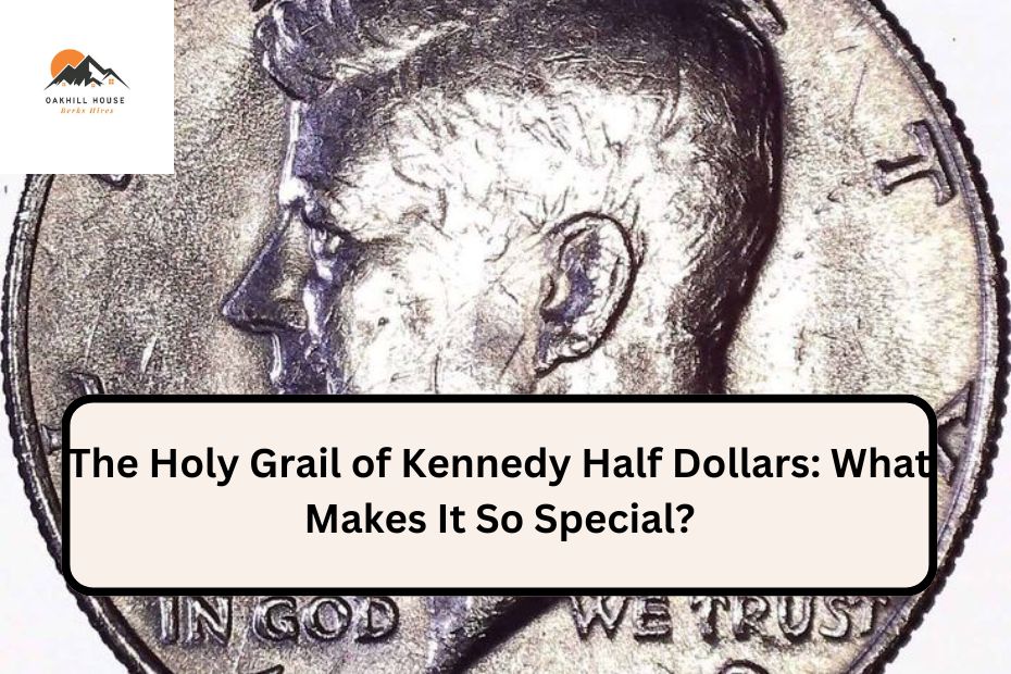 The Holy Grail of Kennedy Half Dollars: What Makes It So Special?